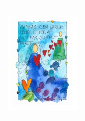 3502 Mammas klem varer lenge…(18x28cm)
